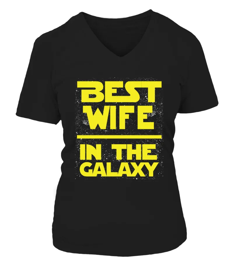 Best Wife In The Galaxy Camiseta cuello pico Mujer