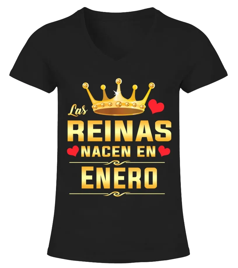 Las reinas nacen en enero Camiseta cuello pico Mujer