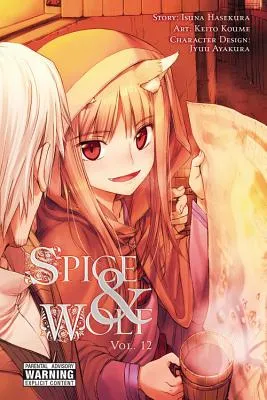 Spice and Wolf, Vol. 12 (Manga): Volume 12